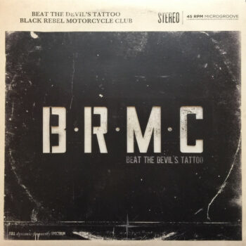 Black Rebel Motorcycle Club - Beat The Devil's Tattoo