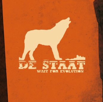 De Staat - Wait For Evolution