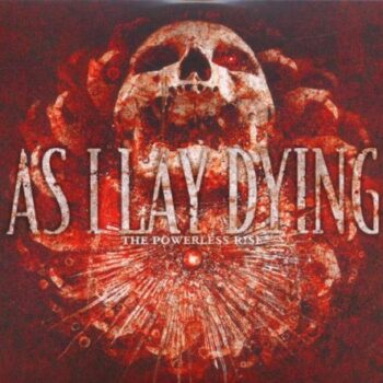 As I Lay Dying - The Powerless Rise