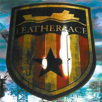Leatherface - The Stormy Petrel