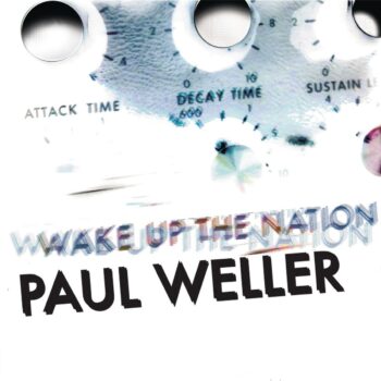 Paul Weller - Wake Up The Nation