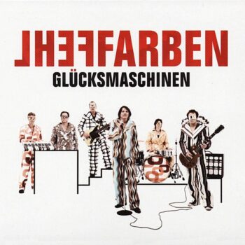 Fehlfarben - Glücksmaschinen