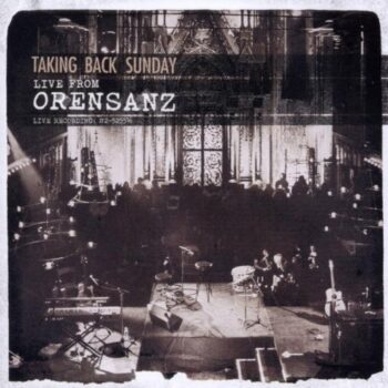 Taking Back Sunday - Live From Orensanz