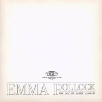 Emma Pollock - The Law Of Large Numbers