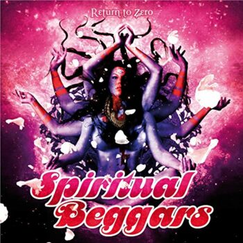 Spiritual Beggars - Return To Zero