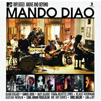 Mando Diao - MTV Unplugged: Above And Beyond