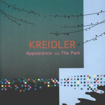 Kreidler - Appearance And The Park