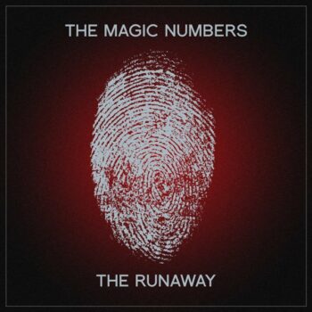 The Magic Numbers - The Runaway