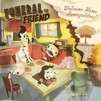 Funeral For A Friend - Welcome Home Armageddon