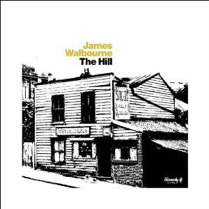 James Walbourne - The Hill