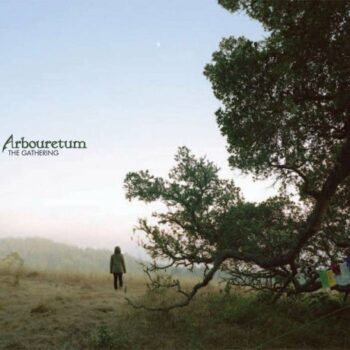 Arbouretum - The Gathering