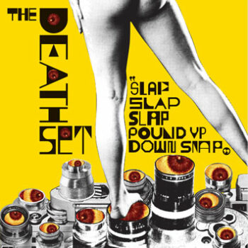 The Death Set - Slap Slap Slap Pound Up Down Slap