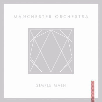 Manchester Orchestra - Simple Math