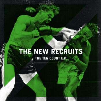 The New Recruits - The Ten Count EP