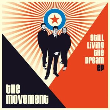The Movement - Still Living The Dream EP