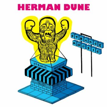 Herman Dune - Strange Moosic