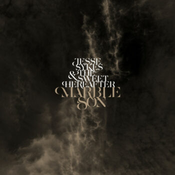 Jesse Sykes & The Sweet Hereafter - Marble Son