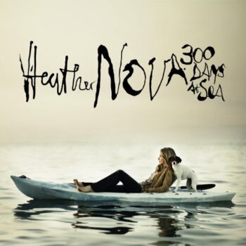 Heather Nova - 300 Days At Sea