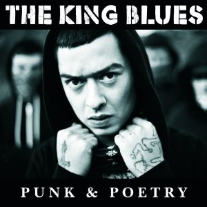 The King Blues - Punk & Poetry