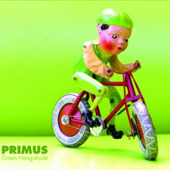 Primus - Green Naugahyde