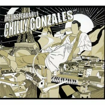 Chilly Gonzales - The Unspeakable