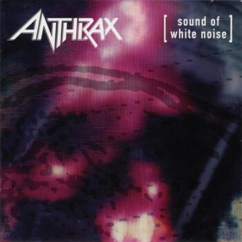 Anthrax - Sound Of White Noise