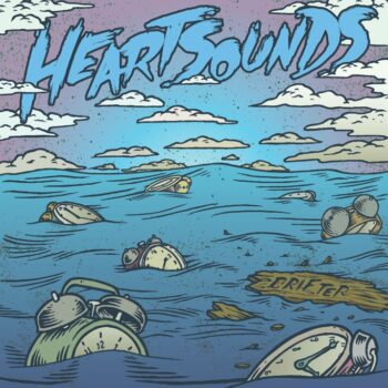 Heartsounds - Drifter