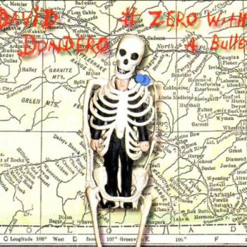 David Dondero - # Zero With A Bullet