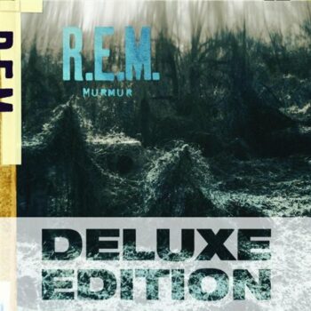 R.E.M. - Murmur/Reckoning/ Fables Of The Reconstruction (25th Anniversary Editions)