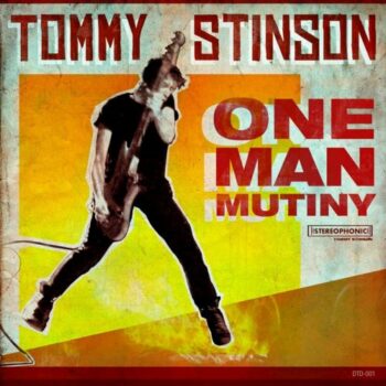 Tommy Stinson - One Man Mutiny