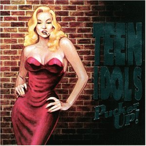 Teen Idols - Pucker Up!