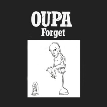 Oupa - Forget