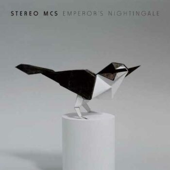 Stereo MC`s - Emperor's Nightingale