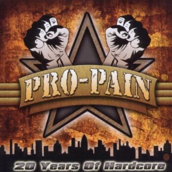Pro-Pain - 20 Years Of Hardcore