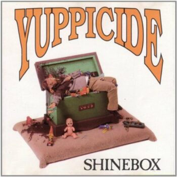 Yuppicide - Shinebox