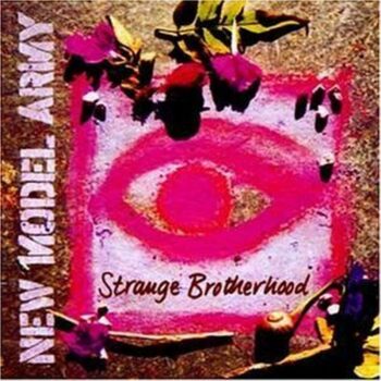 New Model Army - Strange Brotherhood