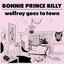 Bonnie Prince Billy &#8211; Buschtrommler