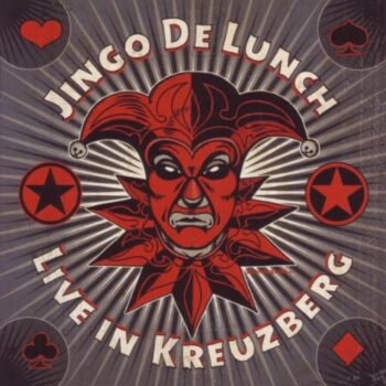 Jingo De Lunch - Live In Kreuzberg