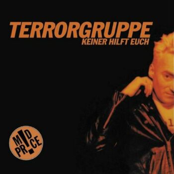 Terrorgruppe - Keiner hilft euch