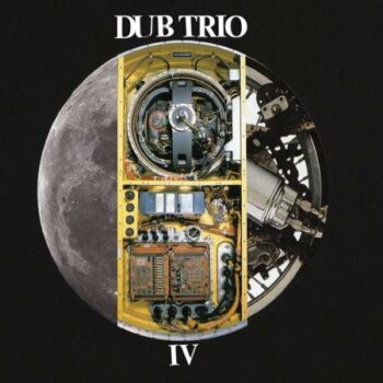 Dub Trio - IV