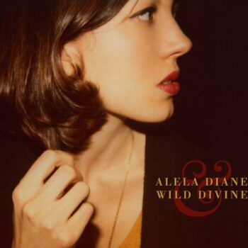 Alela Diane & Wild Divine