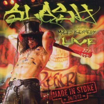 Slash - Made In Stoke 24/7/11