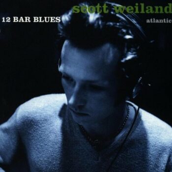Scott Weiland - 12 Bar Blues