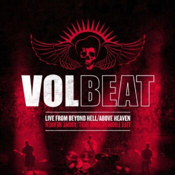 Volbeat - Live From Beyond Hell/Above Heaven