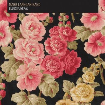 Mark Lanegan - Blues Funeral