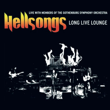 Hellsongs - Long Live Lounge (Live)