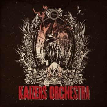 Kaizers Orchestra - Violeta Violeta Vol II