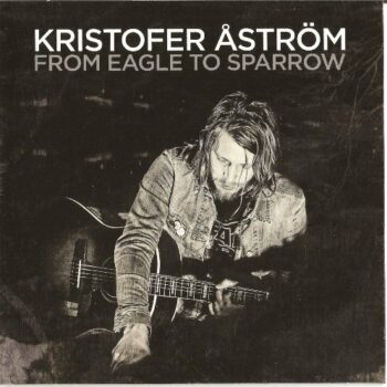 Kristofer Aström - From Eagle To Sparrow