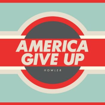 America (Give Up)