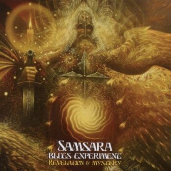 Samsara Blues Experiment - Revelation & Mystery